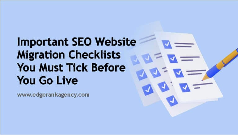 Important SEO Website Migration Checklists You Must Tick Before You Go Live