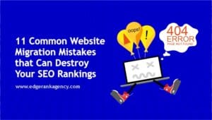 Website Migration Mistakes that Can Destroy Your SEO Rankings